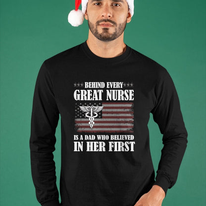 Funny Nurse Shirt, Nurse Unisex T-Shirt/Hoodie/Sweatshirt HLT00 - Behind Every Great Nurse Is A Dad  Father Nursing Nurse Dad T-Shirt