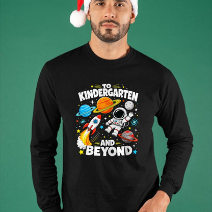 Best Student Shirt, Funny Back To School UnisexT-Shirt/Hoodie/Sweatshirt HLT00 - to Kindergarten and Beyond Astronaut Space Back to School T-Shirt
