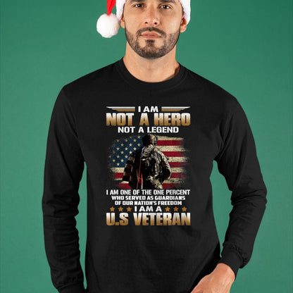 Proud Veteran Shirt, Funny Veteran UnisexT-Shirt/Hoodie/Sweatshirt HLT00 - I Am Not A Hero Not A Legend I Am One Percent A US Veteran T-Shirt