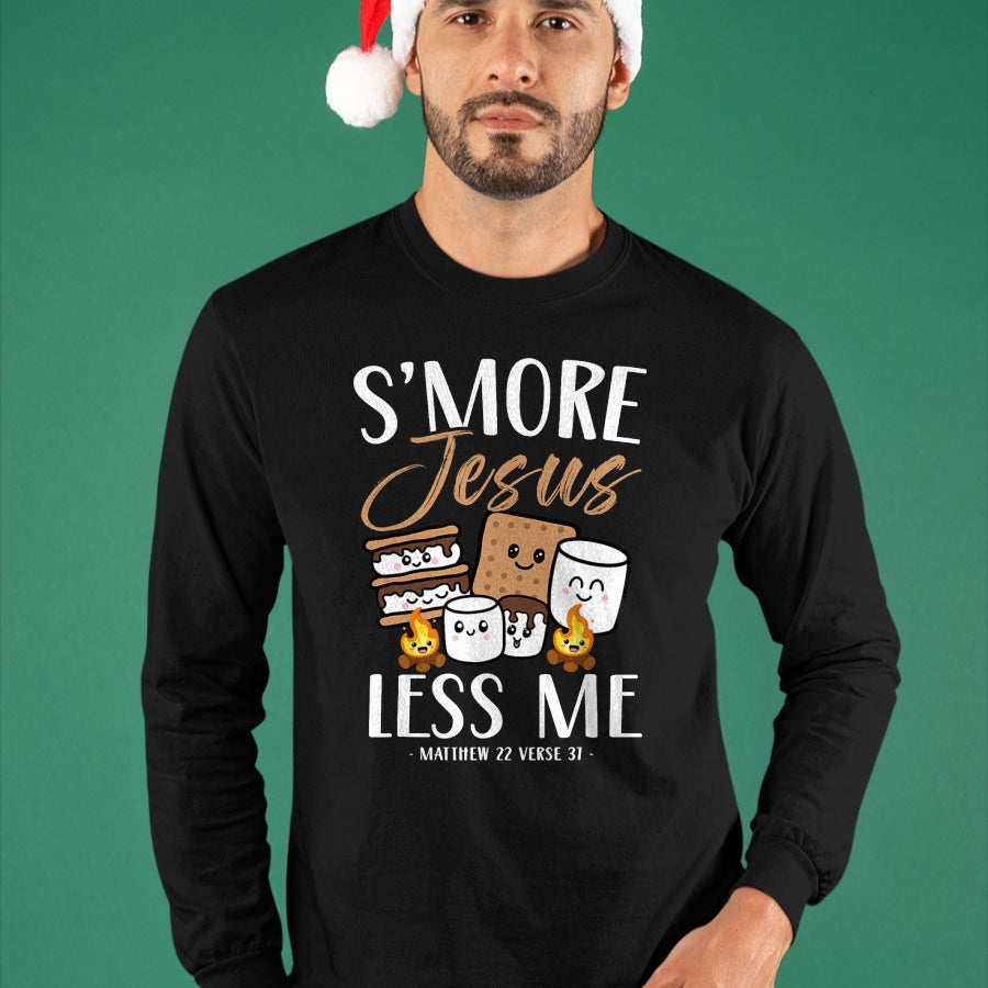 Funny Camping Shirt, Gift For Camping Lover Unisex T-Shirt/Hoodie/Sweatshirt HLT00 - Smore Of Jesus Less Me Christian Camper Church Camping Gifts T-Shirt