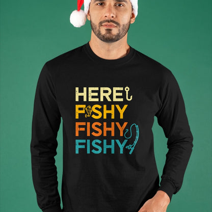 Funny Fishing Shirt, Gift For Fishing Lover Unisex T-Shirt/Hoodie/Sweatshirt HLT00 - Fishing Here Fishy Retro Fish Lover Fisherman Men Women Kids T-Shirt