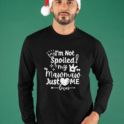 Best Wife Shirt, Wife and Husband Unisex T-Shirt/Hoodie/Sweatshirt HLT00 - I'm Not Spoiled My MawMaw Just Loves Me a Team Boys Matching T-Shirt