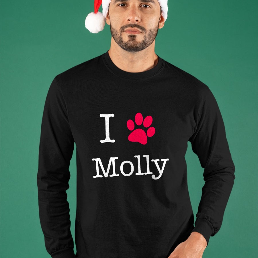 Dog Love Shirt, Dog Lover Gift T-Shirt/Hoodie/Sweatshirt HLT00 - I Love Molly Dog Name T-Shirt Gift Shirt T-Shirt