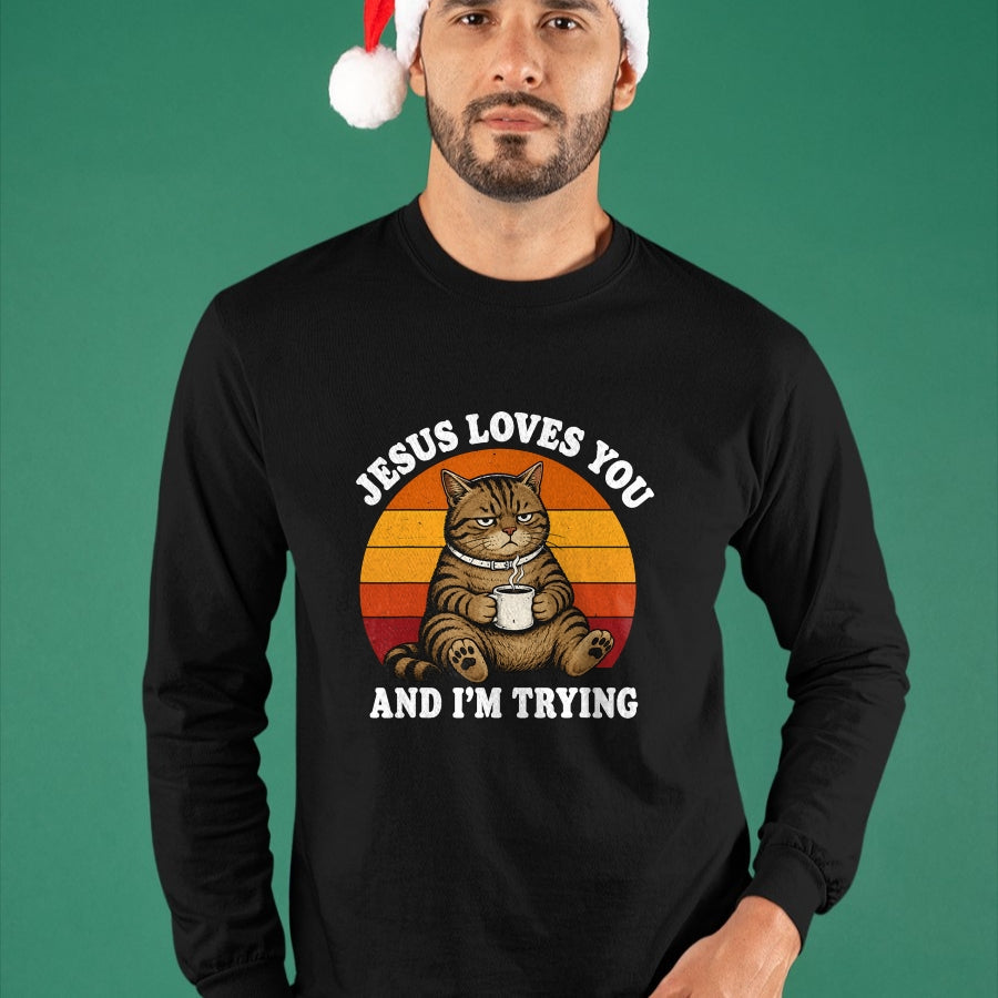 Cat Love Shirt, Funny Cat Lover Gift UnisexT-Shirt/Hoodie/Sweatshirt HLT00 - Jesus Loves You and I_m Trying Funny Coffee Cat T-Shirt (1)