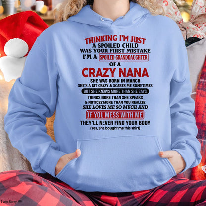 SPOILED GRANDDAUGHTER OF A CRAZY NANA T-SHIRT March Edition – From grandma to granddaughter - NTTD03 (SKU07-129-03)
