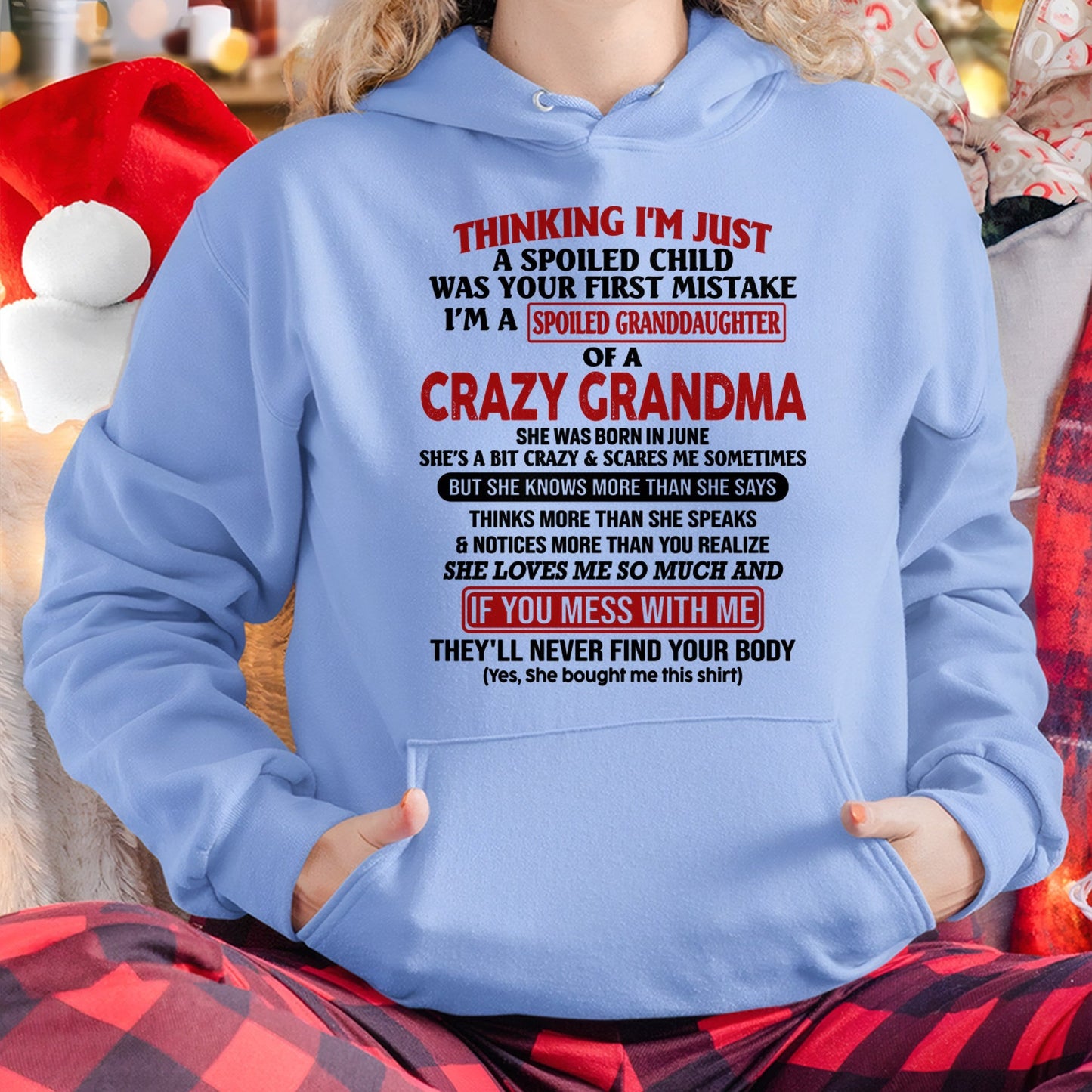JUNE - I'M A SPOILED GRANDDAUGHTER OF A CRAZY GRANDMA - From Grandma - NTTD06 (SKU-GMD1-NTT06)