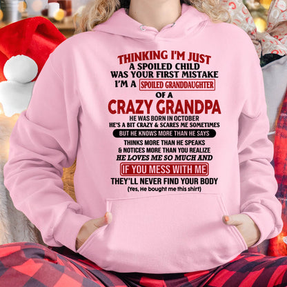 OCTOBER - I'M A SPOILED GRANDDAUGHTER OF A CRAZY GRANDPA - From Grandpa - DTSM10 (SKU-GPD1-NTT10)