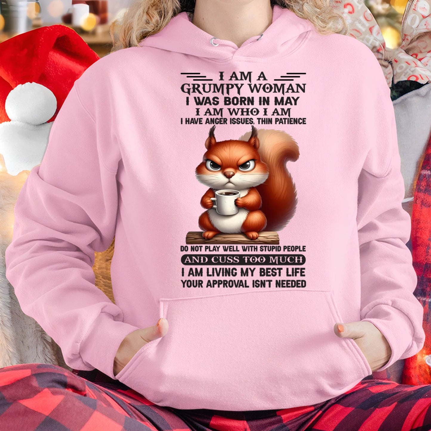 MAY - GRUMPY WOMAN - BIRTHDAY GIFT FOR WOMEN - DTSM05 (SKU09-07-05)