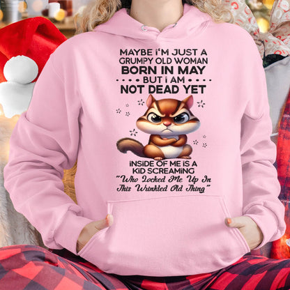 May - Grumpy Old Woman - Birrthday Gift For Women - DTSM05 (SKU09-22-05)