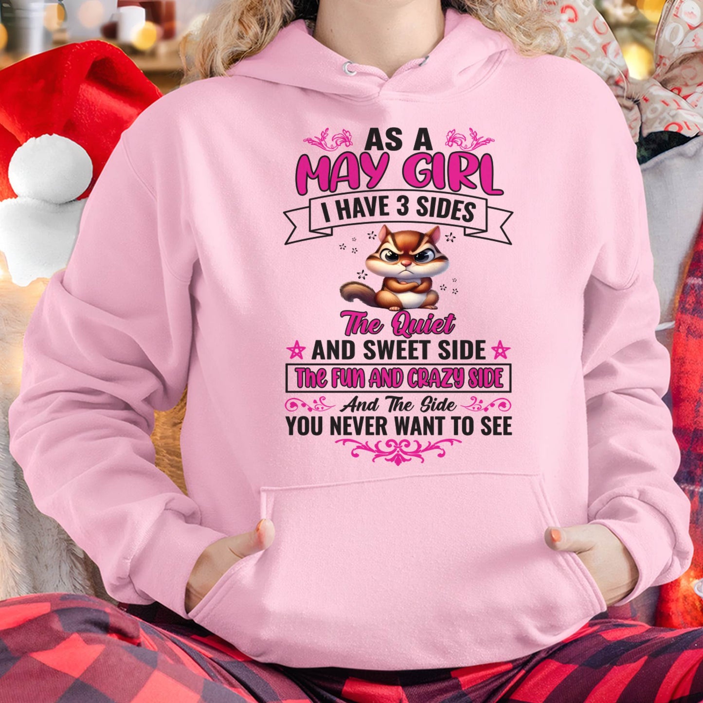 May - Funny 3 Sides Quote - Perfect Gift For Women - DTSM05 (SKU09-37-05)