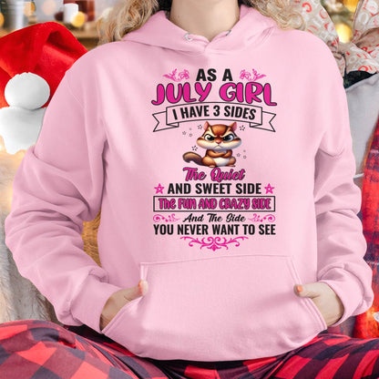 July - Funny 3 Sides Quote - Perfect Gift For Women - DTSM07 (SKU09-37-07)