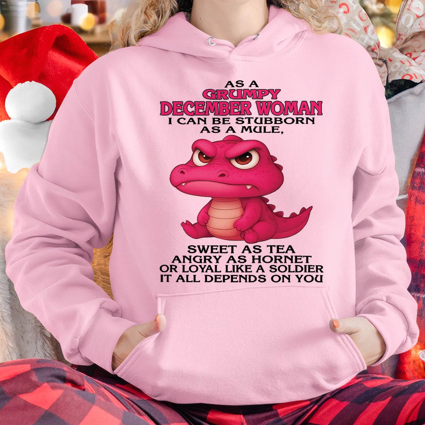 December - Grumpy Old Woman - Perfect Gift For Women - DTSM12 (SKU09-31-12)