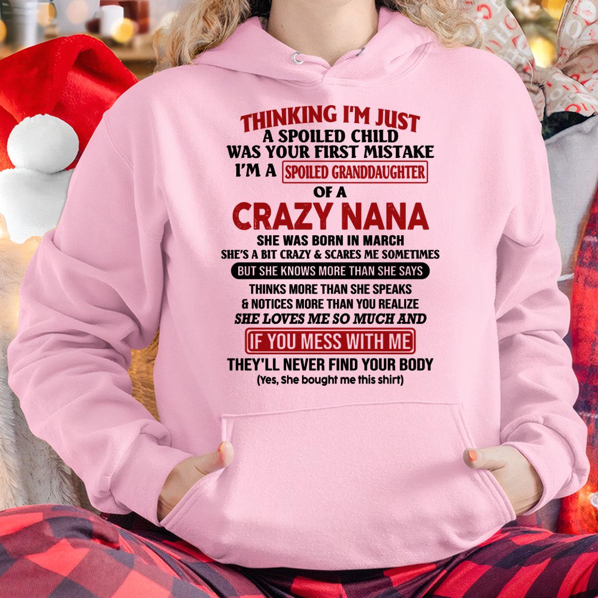 SPOILED GRANDDAUGHTER OF A CRAZY NANA T-SHIRT March Edition – From grandma to granddaughter - NTTD03 (SKU07-129-03)
