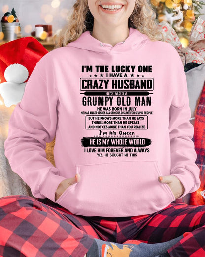 July - I am Lucky One I Have A Crazy Husband - Gift for Wife From Husband - DTSM07 (SKUT-LUCKYONE-07)