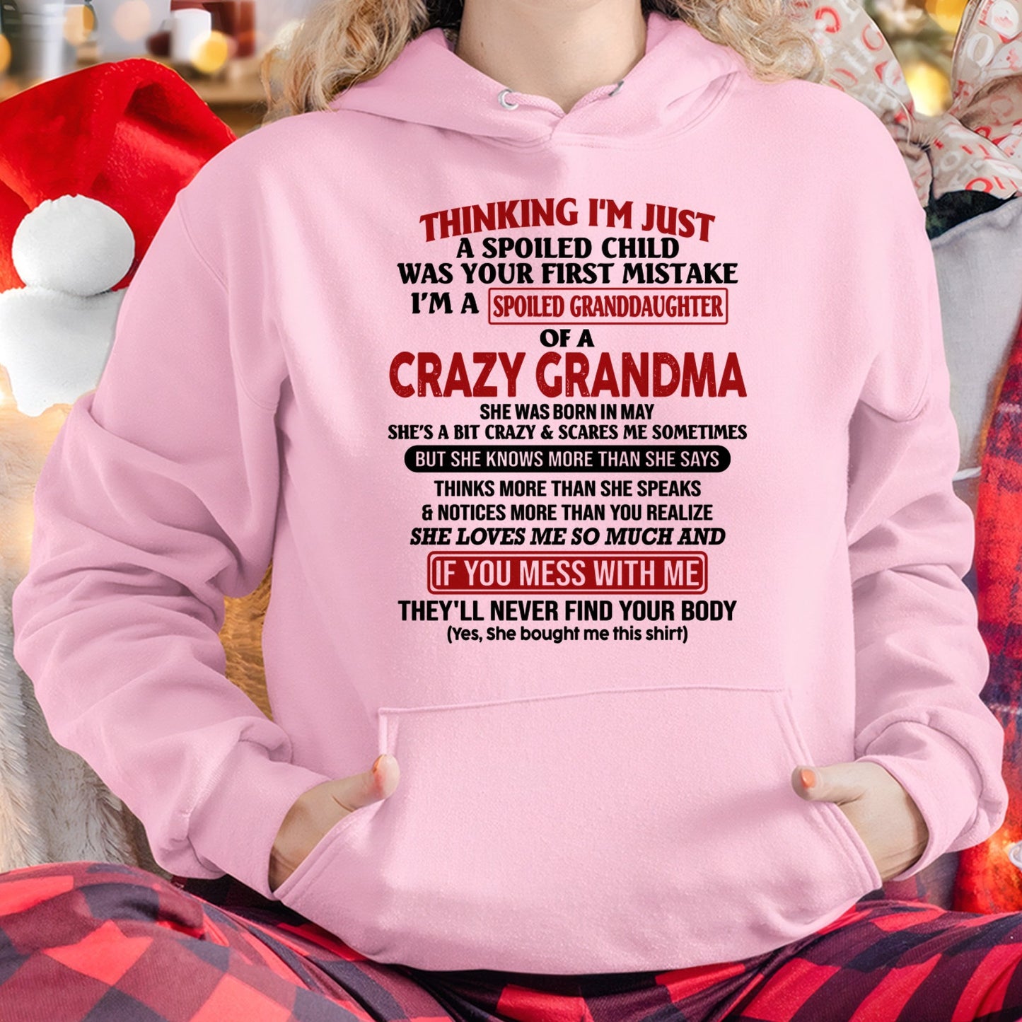MAY - I'M A SPOILED GRANDDAUGHTER OF A CRAZY GRANDMA - From Grandma - NTTD05 (SKU-GMD1-NTT05)