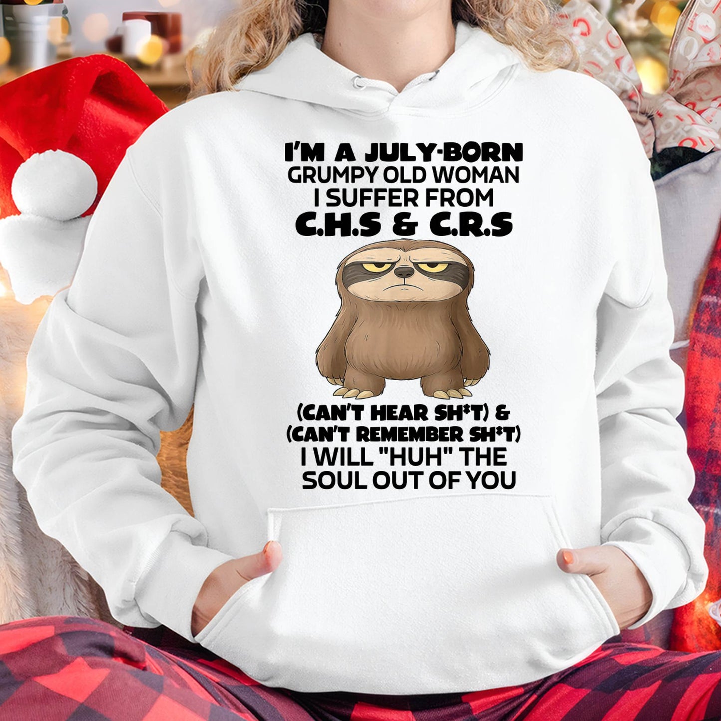 July - Grumpy Old Woman - Birrthday Gift For Women - DTSM07 (SKU09-21-07)