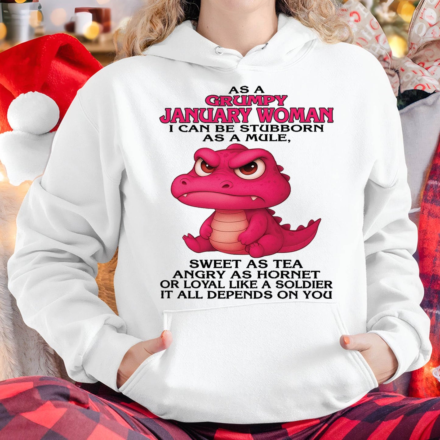 January - Grumpy Old Woman - Perfect Gift For Women - DTSM01 (SKU09-31-01)