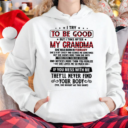 I TRY TO BE GOOD BUT I TAKE AFTER MY GRANDMA - From grandma for granddaughter - NTTD02 (SKU07-102-02)