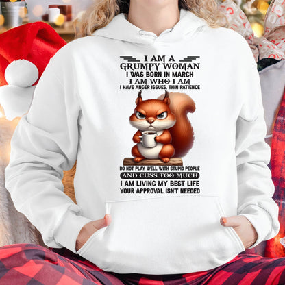 MARCH - GRUMPY WOMAN - BIRTHDAY GIFT FOR WOMEN - DTSM03 (SKU09-07-03)