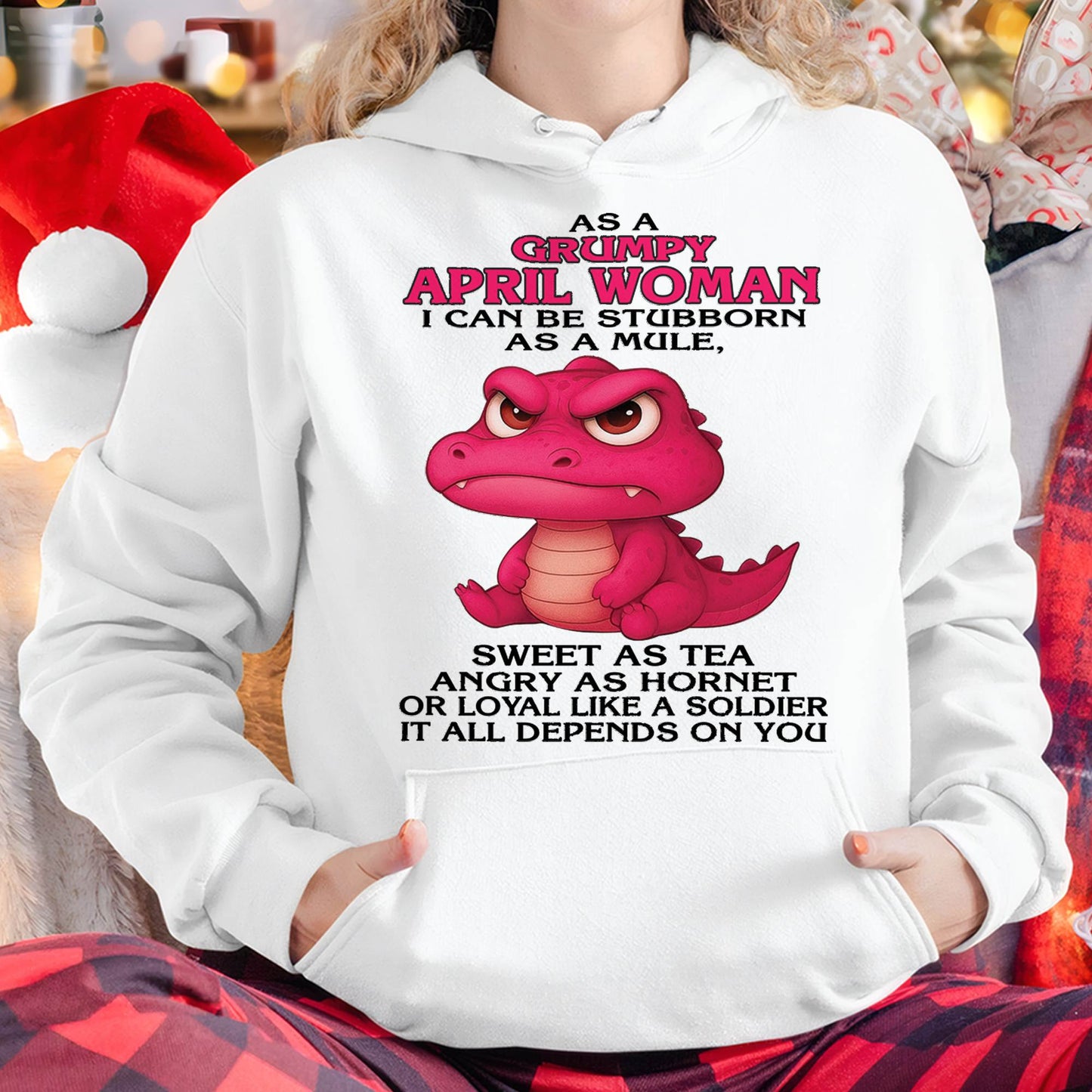 April - Grumpy Old Woman - Perfect Gift For Women - DTSM04 (SKU09-31-04)