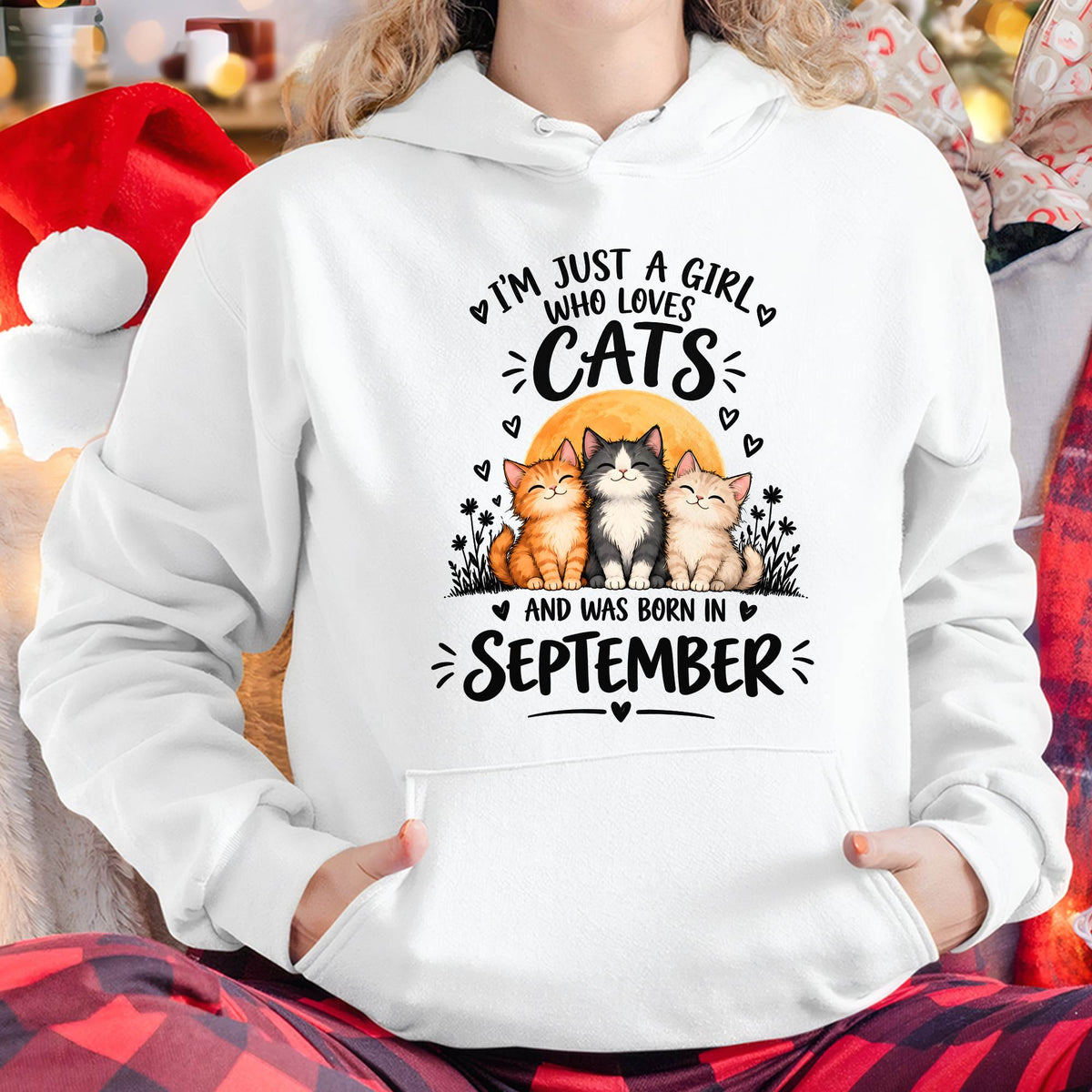 SEPTEMBER - I'M JUST A GIRL WHO LOVES CATS AND WAS BORN IN SEPTEMBER CAT LOVER SHIRT - T-SHIRT FOR WOMEN - DTSM09 (SKU2609-324-09)