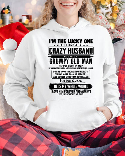 May - I am Lucky One I Have A Crazy Husband - Gift for Wife From Husband - DTSM05 (SKUT-LUCKYONE-05)