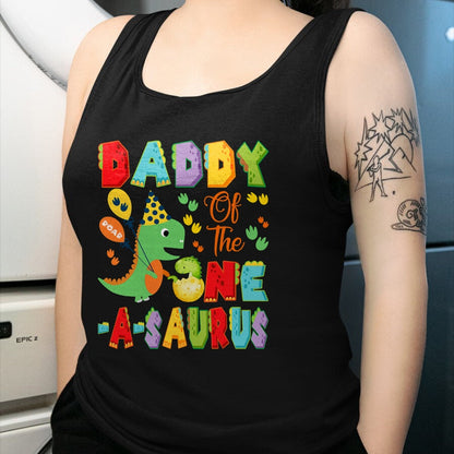 Best Dinosaur Lover Shirt, Funny Dinosaur UnisexT-Shirt/Hoodie/Sweatshirt HLT00 - Daddy of The One-A-Saurus 1st Birthday Boy Dinosaur T-Shirt