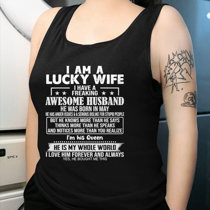 Best Wife Shirt, Wife and Husband Unisex T-Shirt/Hoodie/Sweatshirt HLT00 - Gift for wife T shirt, lucky wife   I Am A Lucky Wife I Have A Freaking Awesome Husband MAY T-Shirt