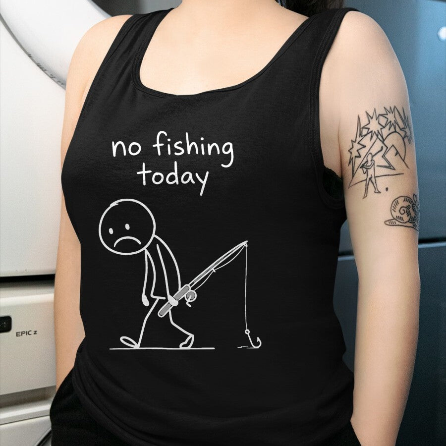 Funny Fishing Shirt, Gift For Fishing Lover Unisex T-Shirt/Hoodie/Sweatshirt HLT00 - No Fishing Today Funny Fishing Humor for Fisherman Dads T-Shirt