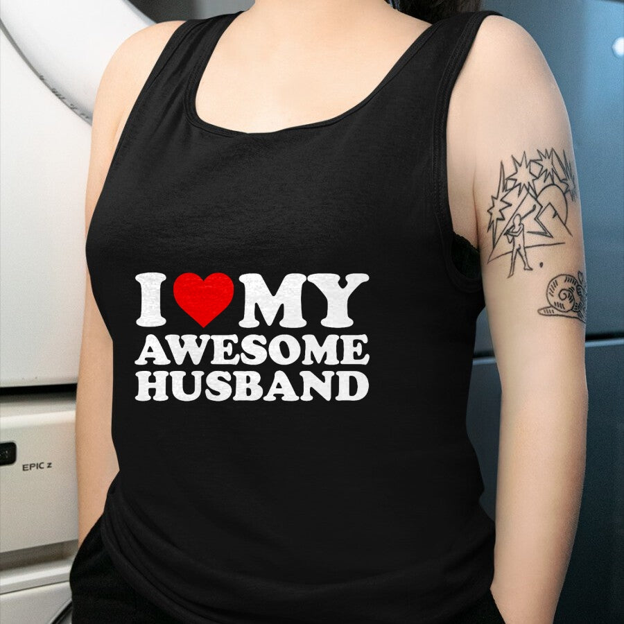 Best Wife Shirt, Wife and Husband Unisex T-Shirt/Hoodie/Sweatshirt HLT00 - I Love My Awesome Husband T-Shirt T-Shirt (1)