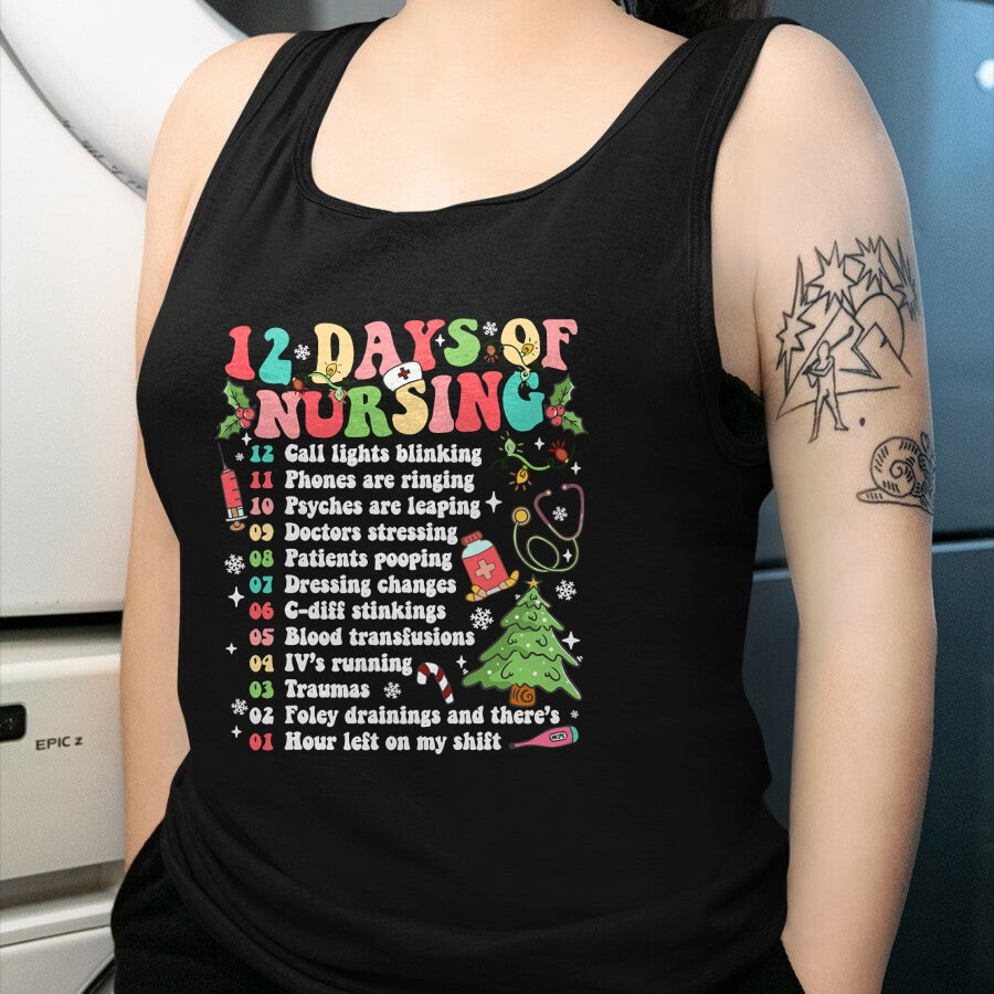 Funny Nurse Shirt, Nurse Unisex T-Shirt/Hoodie/Sweatshirt HLT00 - 12 Day Of Nursing Hospital Christmas Nurse Xmas NICU PICU ED T-Shirt