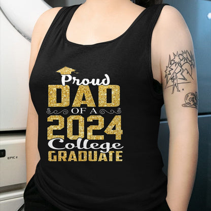 Gift for Dad Shirt, Funny Dad Unisex T-Shirt/Hoodie/Sweatshirt HLT00 – Proud Dad Of 2024 Graduate College Shirt Graduation T-Shirt