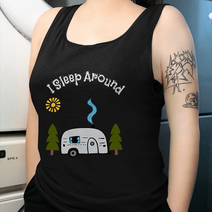 Funny Camping Shirt, Gift For Camping Lover Unisex T-Shirt/Hoodie/Sweatshirt HLT00 - Funny Sarcastic I Sleep Around RV Camping Outdoors top T-Shirt