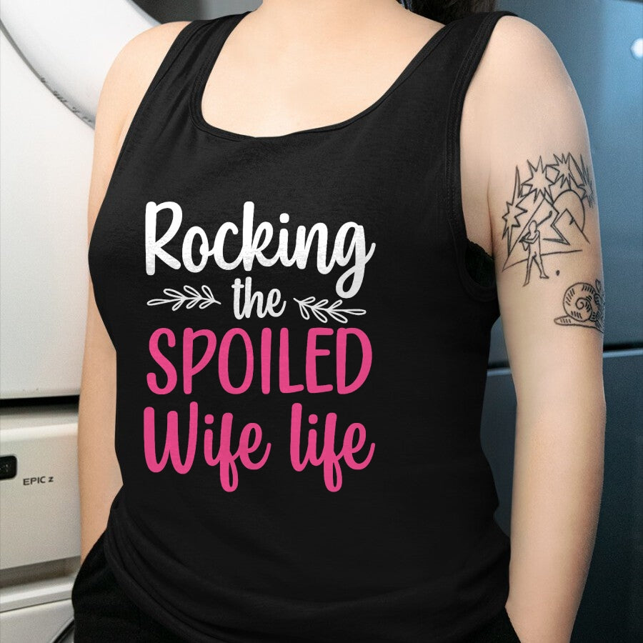 Best Wife Shirt, Wife and Husband Unisex T-Shirt/Hoodie/Sweatshirt HLT00 - Funny Spoiled Wife Art For Women Girls Husband Spoiled Wife T-Shirt (2)