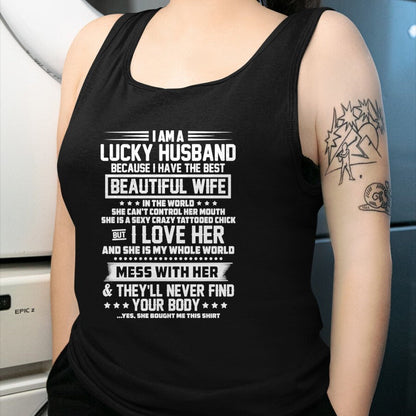 Best Wife Shirt, Wife and Husband Unisex T-Shirt/Hoodie/Sweatshirt HLT00 - Gift for wife T shirt, lucky wife   I am a lucky husband because i have the best beautiful wife Pull