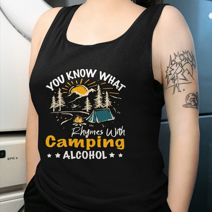 Funny Camping Shirt, Gift For Camping Lover Unisex T-Shirt/Hoodie/Sweatshirt HLT00 - You Know What Rhymes with Camping Alcohol Hiking Adventure T-Shirt, Men, Black, Medium