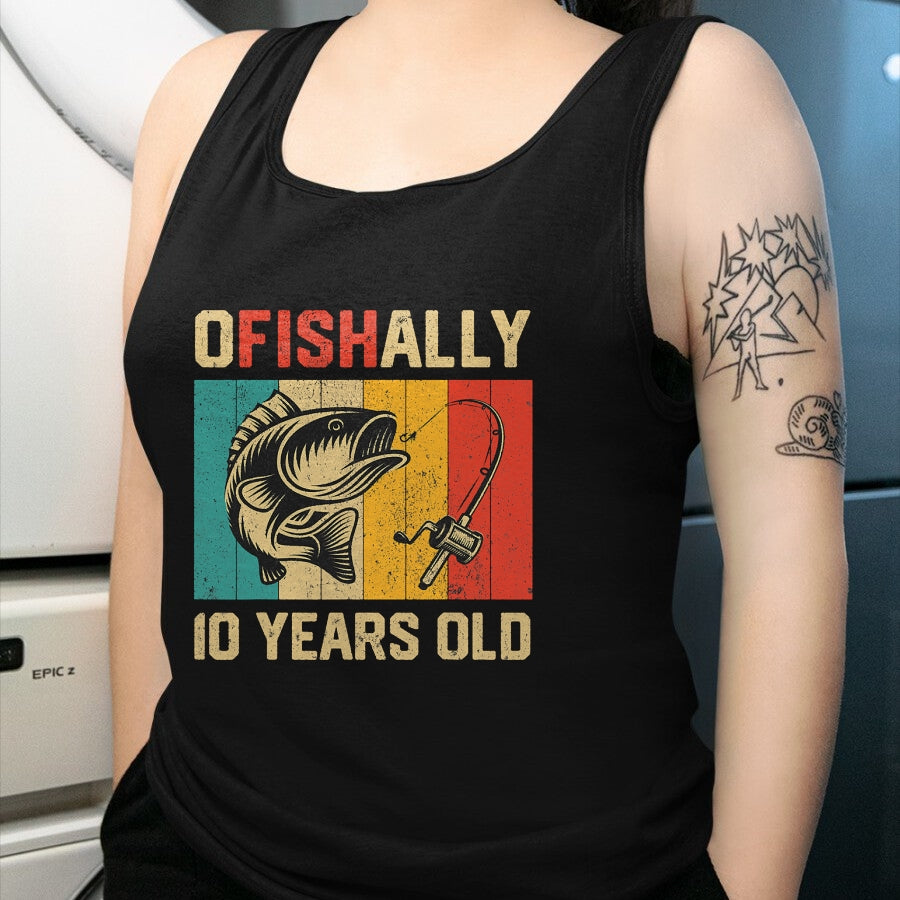 Funny Fishing Shirt, Gift For Fishing Lover Unisex T-Shirt/Hoodie/Sweatshirt HLT00 - Ofishally 10 Years Old Funny Fishing Birthday Fisherman T-Shirt
