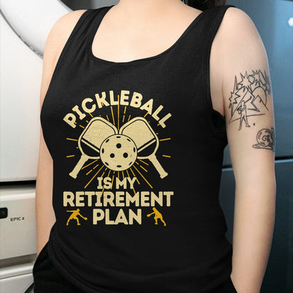 Funny Pickleball Shirt, Pickleball Lover Unisex T-Shirt/Hoodie/Sweatshirt HLT00 - Funny Pickleball My Retirement Plan Vintage Player T-Shirt