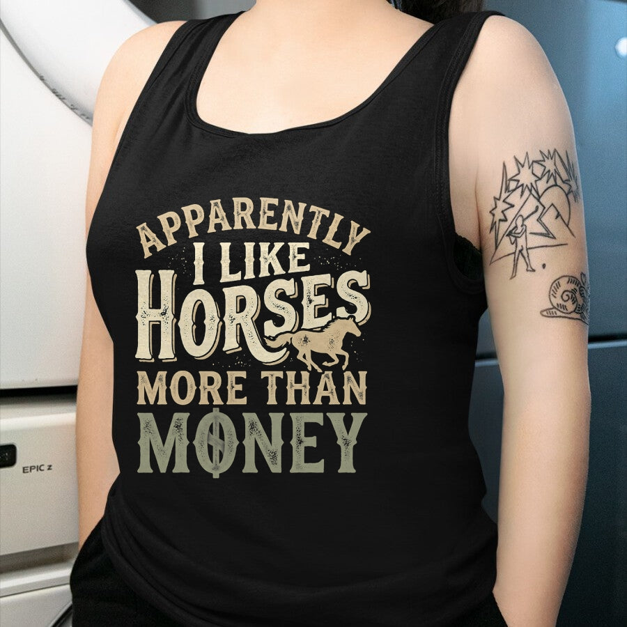 Best Horse Lover Shirt , Funny Horse UnisexT-Shirt/Hoodie/Sweatshirt HLT00 - Horse Equestrian Apparently I Like Horses More Than Money T-Shirt