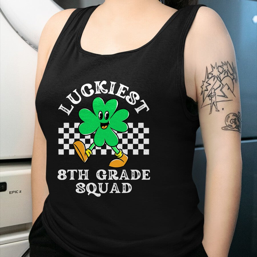 Patrick Day Shirts for Family, Funny Patrick Day shirts, st patrick's day Unisex T-Shirt/Hoodie/Sweatshirt HLT00 - Luckiest 8th Grade Squad Shamrock Kid St Patrick Day Teacher T-Shirt