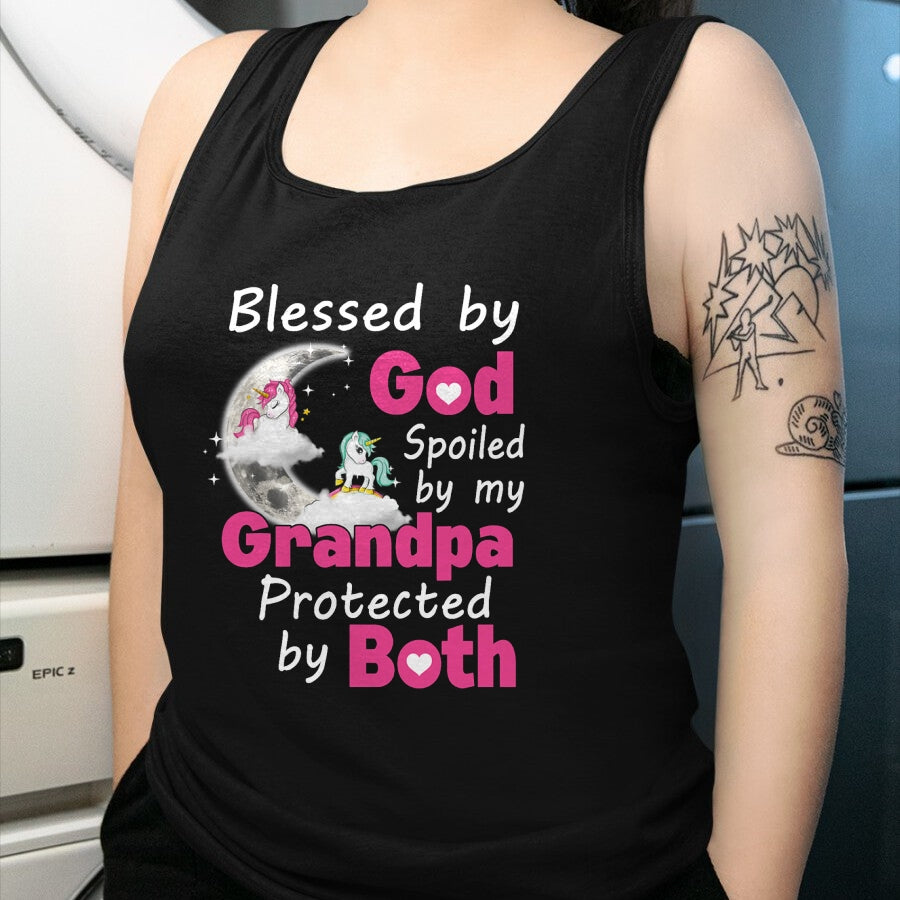 Best Wife Shirt, Wife and Husband Unisex T-Shirt/Hoodie/Sweatshirt HLT00 - Blessed By God Spoiled By My Grandpa Protected By Both T-Shirt