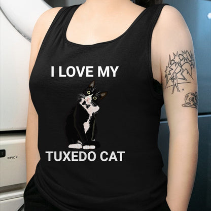 Cat Love Shirt, Funny Cat Lover Gift UnisexT-Shirt/Hoodie/Sweatshirt HLT00 - I Love My Tuxedo Cat, for Tuxedo Cat Lover, Funny Tuxedo Cat T-Shirt (1)