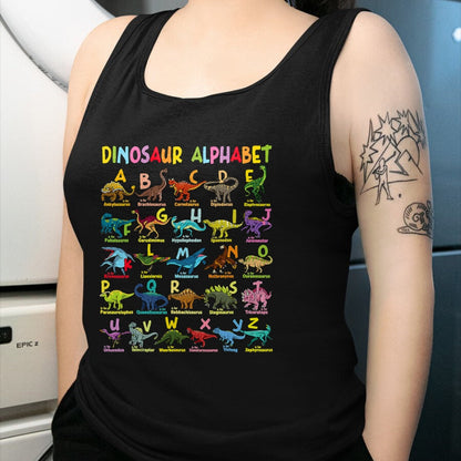 Best Dinosaur Lover Shirt, Funny Dinosaur UnisexT-Shirt/Hoodie/Sweatshirt HLT00 - Types of Dinosaurs Alphabet A-Z ABC Dino Identification T-Shirt