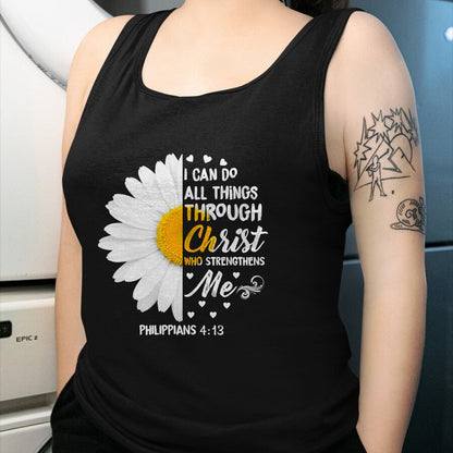 Christian Tee, Christian Faith Unisex T-Shirt/Hoodie/Sweatshirt HLT00 - I Can Do All Things Through Christ - Daisy Flower Religious T-Shirt (1)
