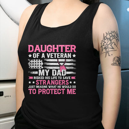 Proud Veteran Shirt, Funny Veteran UnisexT-Shirt/Hoodie/Sweatshirt HLT00 - Daughter of A Veteran Fathers Day Veteran Dad Daughter T-Shirt