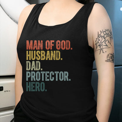 Best Wife Shirt, Wife and Husband Unisex T-Shirt/Hoodie/Sweatshirt HLT00 - Man of God Husband Dad Protector Hero Father's Day Men T-Shirt