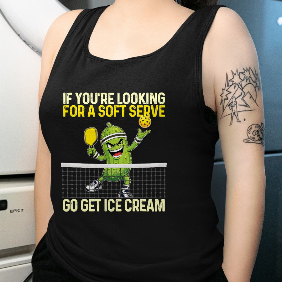 Funny Pickleball Shirt, Pickleball Lover Unisex T-Shirt/Hoodie/Sweatshirt HLT00 - Looking for A Soft Server Go Get Ice Cream - Pickleball T-Shirt
