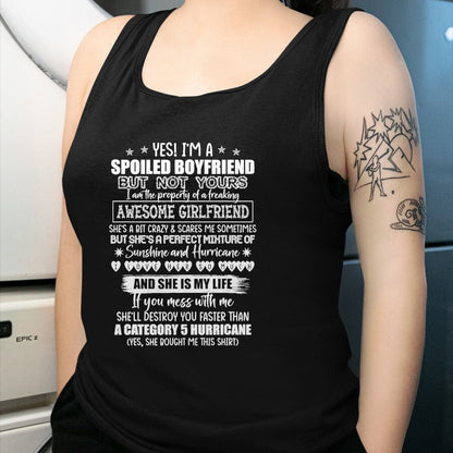 Best Wife Shirt, Wife and Husband Unisex T-Shirt/Hoodie/Sweatshirt HLT00 - Yes I'm A Spoiled Boyfriend But Not Yours Awesome Girlfriend T-Shirt (1)