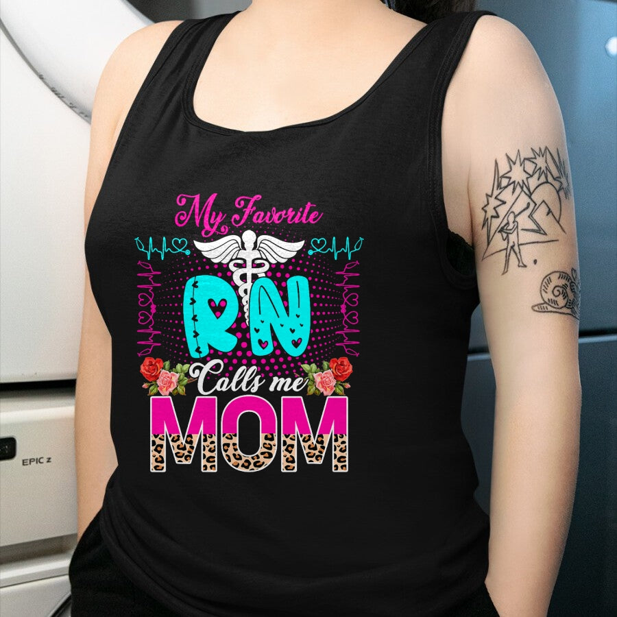 Funny Nurse Shirt, Nurse Unisex T-Shirt/Hoodie/Sweatshirt HLT00 - My Favorite RN Calls Me Mom Cute Leopard Flowers Nurse Lover T-Shirt