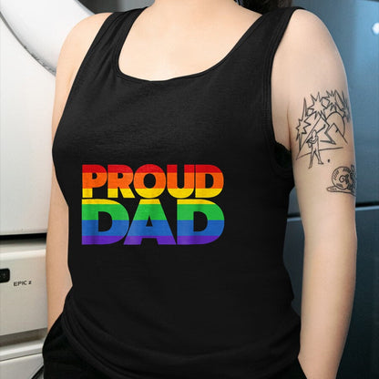 Gift for Dad Shirt, Funny Dad Unisex T-Shirt/Hoodie/Sweatshirt HLT00 – Gay Pride Shirt Proud Dad LGBT parent t-shirt Father_s Day T-Shirt